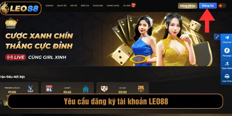 Bấm chọn nút “Đăng ký” ở trang chủ LEO88 