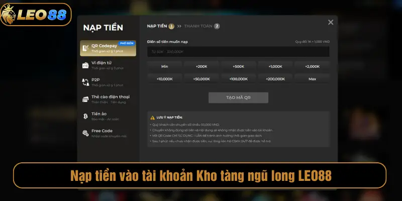 Kho Tàng Ngũ Long LEO88 Săn Hũ Thưởng Giá Trị Khủng Nạp tiền vào tài khoản Kho tàng ngũ long LEO88