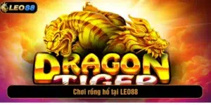 Rồng Hổ Leo88