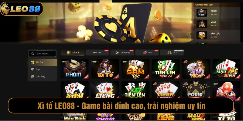 Xì Tố LEO88 | Game Bài Đỉnh Cao, Trải Nghiệm Uy Tín Xì tố LEO88 - Game bài đỉnh cao, trải nghiệm uy tín